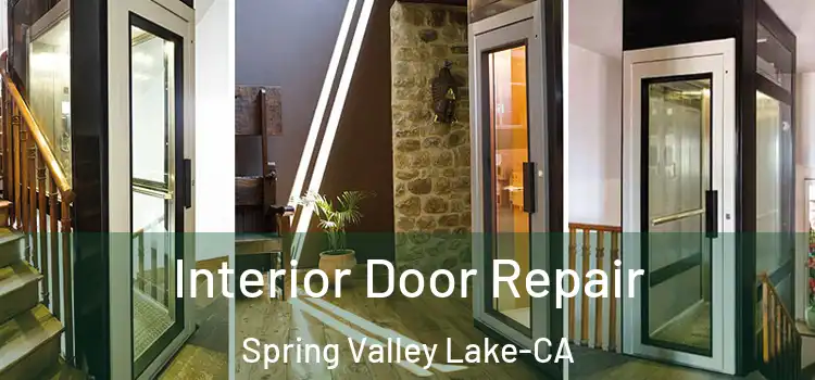  Interior Door Repair Spring Valley Lake-CA