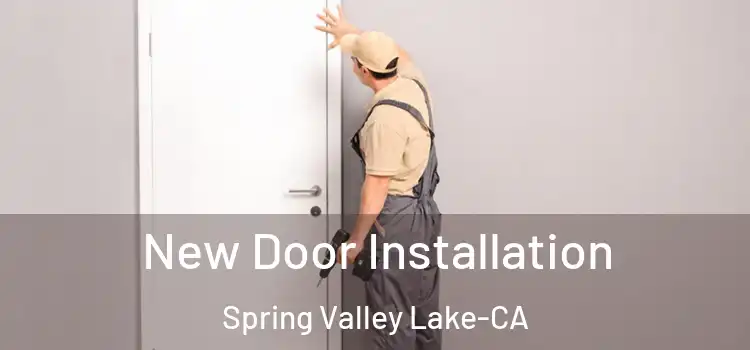  New Door Installation Spring Valley Lake-CA